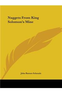 Nuggets From King Solomon's Mine