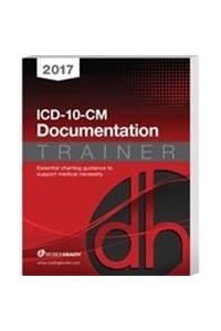 2017 ICD-10-CM Documentation Trainer