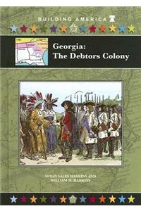 Georgia: The Debtors Colony