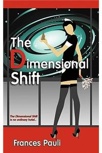 The Dimensional Shift