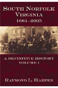 South Norfolk, Virginia, 1661-2005: