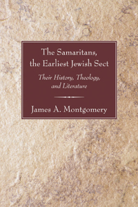 Samaritans, the Earliest Jewish Sect