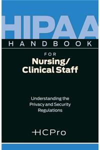 Hipaa Handbook for Nursing/ Clinical Staff 25 Pk: Understanding the Privacy and Security Regulations: Package of 25