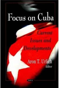 Focus on Cuba