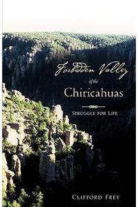 Forbidden Valley of the Chiricahuas BK1