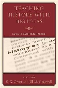 Teaching History with Big Ideas