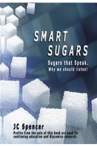 Smart Sugars