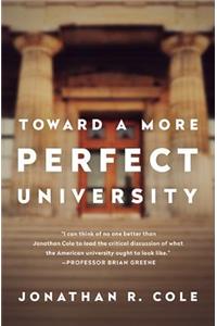 Toward a More Perfect University