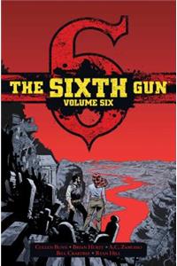 Sixth Gun Vol. 6