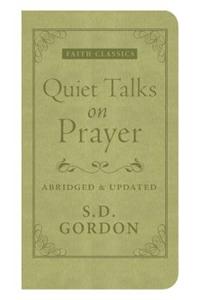 Quiet Talks on Prayer