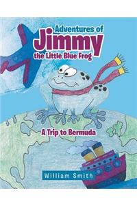 Adventures of Jimmy the Little Blue Frog