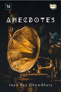 Anecdotes