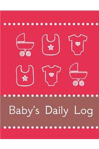 Baby's Daily Log Notebook Tracker for Newborns and Toddler