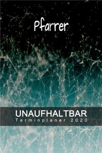 Pfarrer - UNAUFHALTBAR - Terminplaner 2020