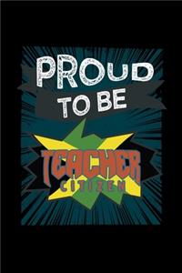 Proud to be a teacher citizen