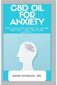 CBD Oil for Anxiety