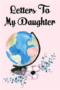Letters to my daughter