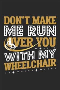 Don't make me run