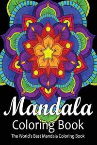 Mandala Coloring Book The World's Best Mandala Coloring Book