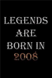 Legends Are Born In 2008 Notebook