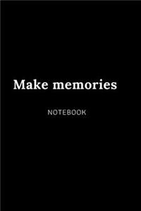 Make memories NOTEBOOK: Cute gift for Women and Girls - 6 x 9 - 120 college ruled PAGE... - Journal, Notebook, Diary, Composition Book)