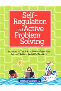 Self-Regulation and Active Problem Solving