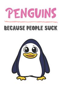 Penguins Because People Suck