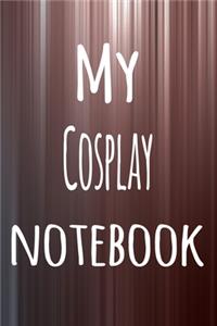 My Cosplay Notebook