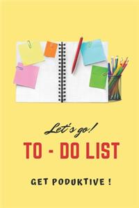 Let's Go to - Do List - Get Produktive