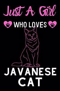 Just a girl who loves Javanese Cat