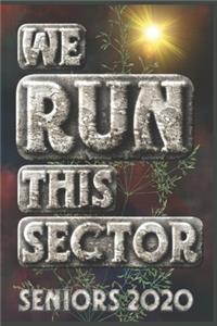 We Run This Sector Seniors 2020