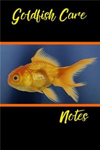 Goldfish Care Notes