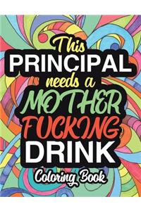 This Principal Needs A Mother Fucking Drink