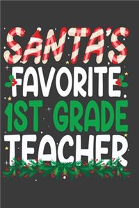 Santa's Favorite 1st Grade Teacher