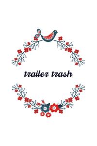 Trailer Trash