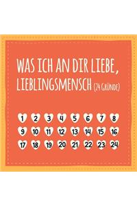 Was ich an dir liebe, Lieblingsmensch (24 Gründe)