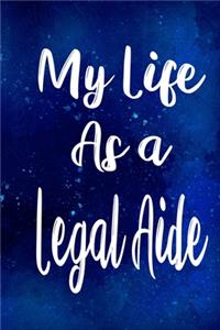 My Life as a Legal Aide