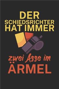 Der Schiedsrichter hat immer zwei Asse im Ärmel