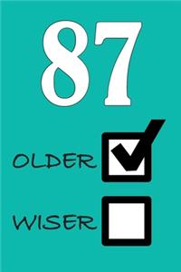 87 Older Wiser