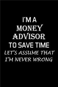 I'm a Money Advisor to Save Time