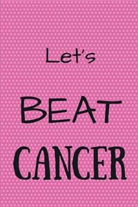 Lets Beat Cancer