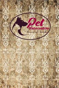 Pet Vaccination Record Book