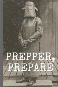 Prepper, Prepare