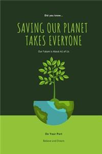 Saving Our Planet Takes Everyone