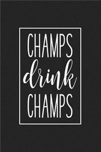 Champs Drink Champs