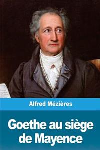 Goethe au siège de Mayence