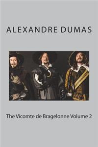The Vicomte de Bragelonne Volume 2