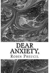 Dear Anxiety