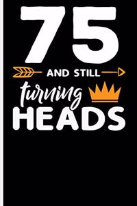 75 and Still Turning Heads