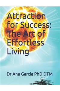 Attraction for Success